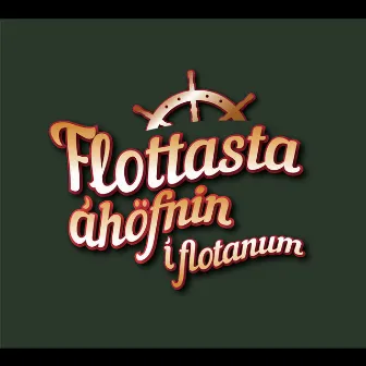 Flottasta áhöfnin í flotanum (Live) by Jóhann Sigurðarson