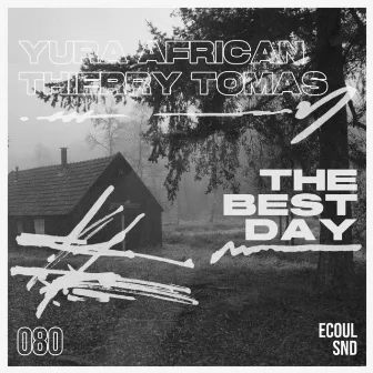 The Best Day by Yura African