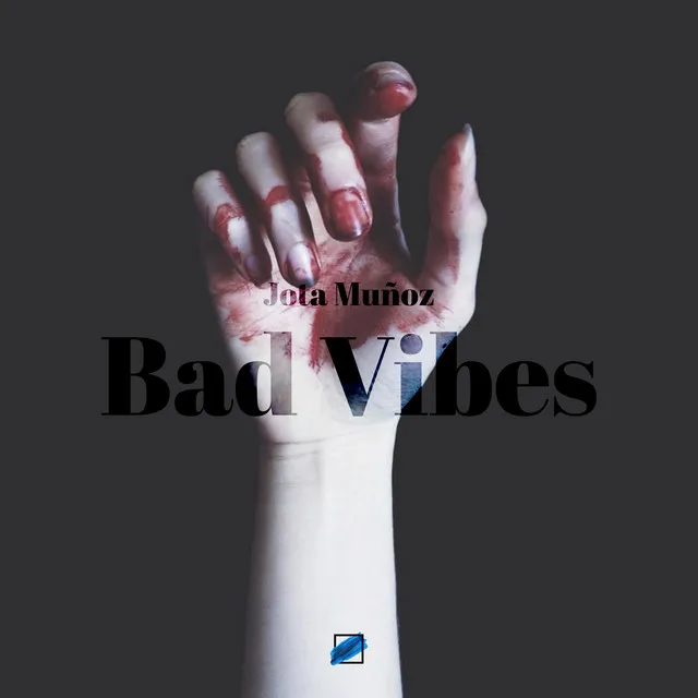 Bad Vibes