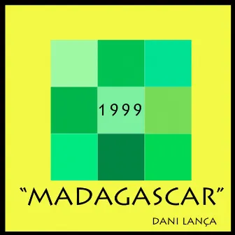 Madagascar (1999) by Dani Lança