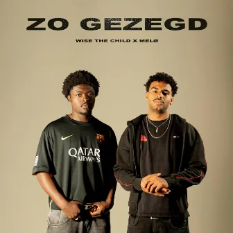 Zo Gezegd by Melø