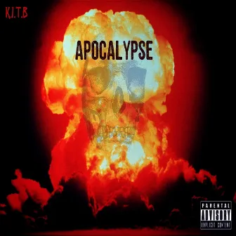 Apocalypse by K.I.T.B