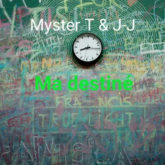 Ma destiné by JJ