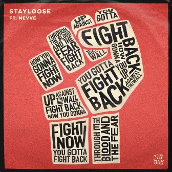 Fight Back (feat. Nevve) by StayLoose