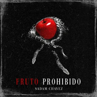 Fruto Prohibido by Sadam Chavez