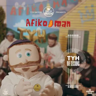 TYH Live Session with Afiko.man by Afiko.man