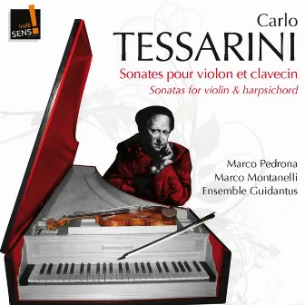 Tessarini : Sonates pour violon et clavecin by Marco Pedrona