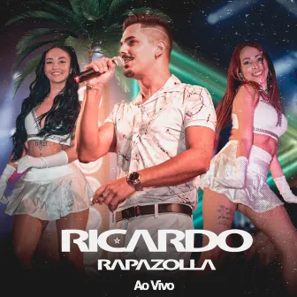 Ricardo Rapazolla (Ao Vivo) by Ricardo Rapazolla