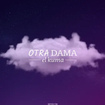 Otra Dama by El Kuma