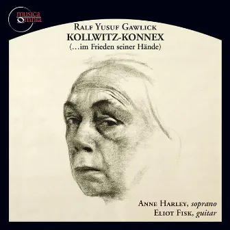 Ralf Yusuf Gawlick: Kollwitz-Konnex (...im Frieden seiner Hände), Op. 19 [Audio Version] by Ralf Yusuf Gawlick