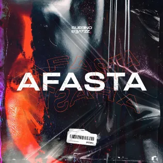 AFASTA by Sureno Beatzz