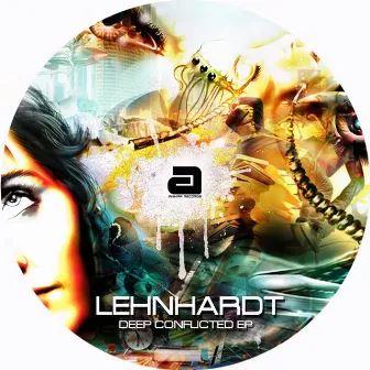 Deep Conflicted EP by Lehnhardt