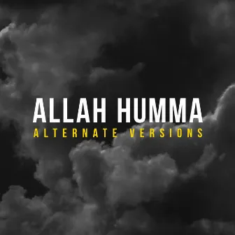 Allah Humma (Alternate Versions) by Siedd