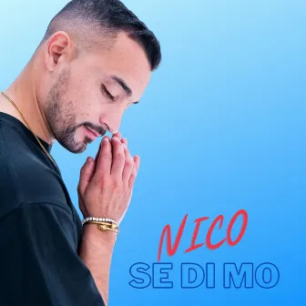 Se Di Mo by Nico