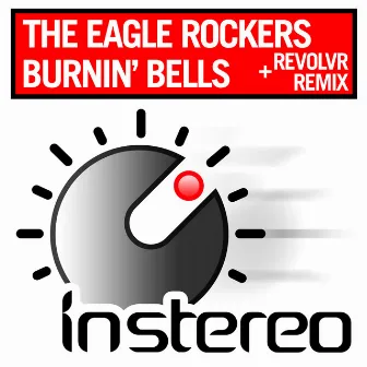 Burnin' Bells by The Eagle Rockers