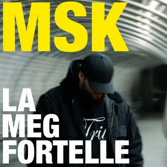 La Meg Fortelle by MSK