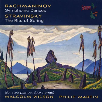 Rachmaninov: Symphonic Dances - Stravinsky: The Rite of Spring by Philip Martin