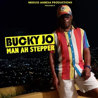 Man Ah Stepper by Bucky Jo