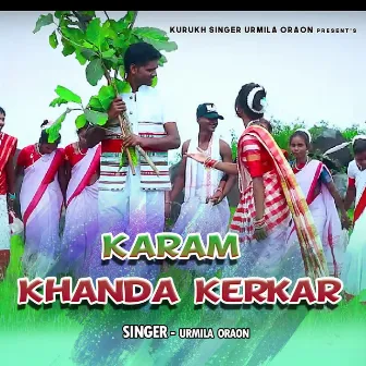 Karam Khanda Kerkar by Urmila Oraon