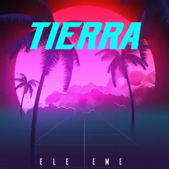 Tierra by Ele Eme