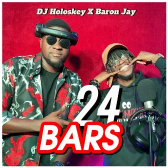 24 BARS by DJ HOLOSKEY