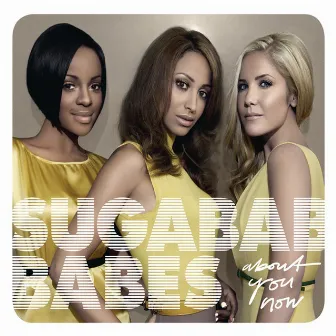 About You Now (Radio Edit) by Sugababes