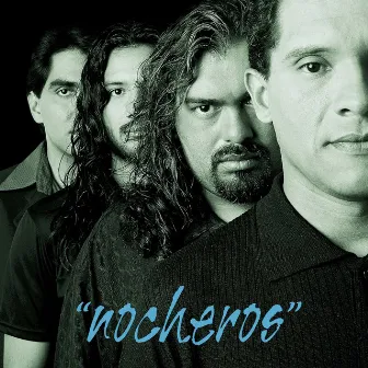 Nocheros by Los Nocheros