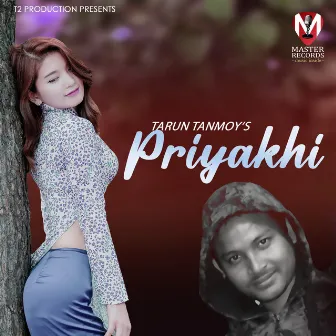 Priyakhi by Tarun Tanmoy