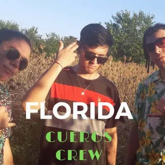 Cueros Crew, Florida by Chompy