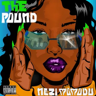 The Pound by Nezi Momodu