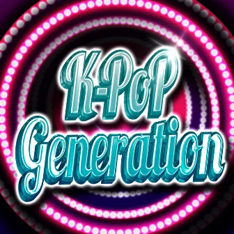 K-Pop Generation by Korean Pop Express