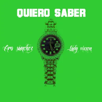 Quiero Saber by Aro Sanchez