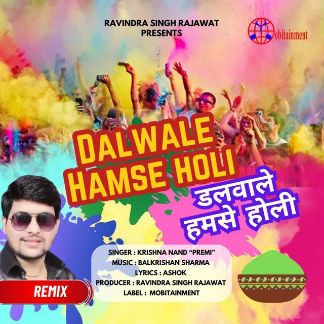 Dalwale Hamse Holi Remix