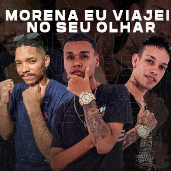 Morena Eu Viajei no Seu Olhar by Eslley no Beat