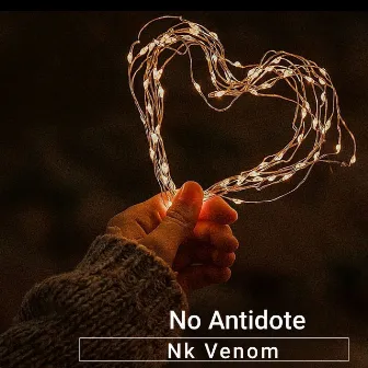 No Antidote by NK Venom