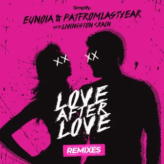 Love After Love (Remixes) by Eunoia