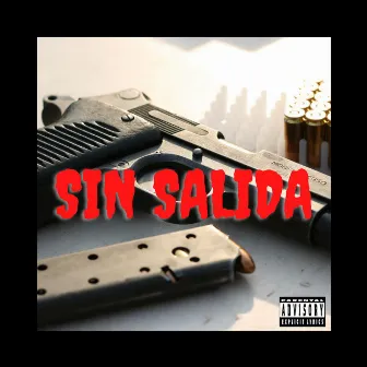 Sin Salida by C ERRE 365