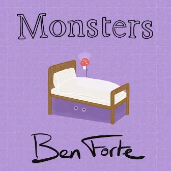 Monsters by Ben Forte