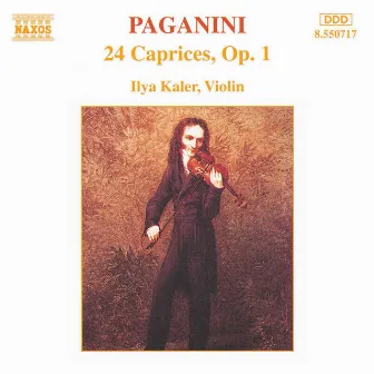 Paganini: 24 Caprices, Op. 1 by Ilya Kaler