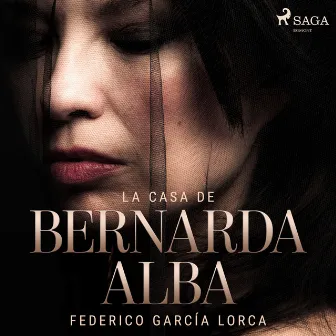 La casa de Bernarda Alba by Federico García Lorca