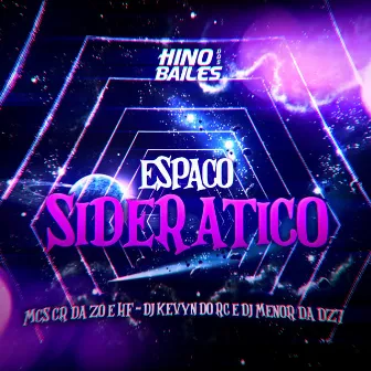 Espaço Sideratico by MC CR DA ZO