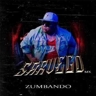 Zumbando by Sarvego MX