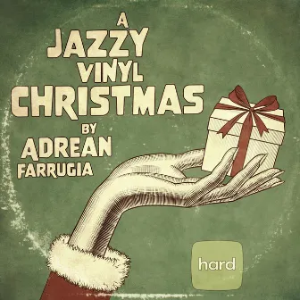 A Jazzy Vinyl Christmas by Adrean Farrugia