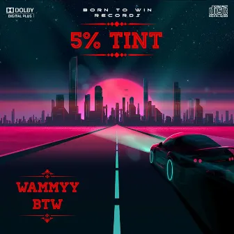 Five Percent Tint by Wammyy BTW