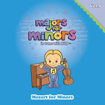 Mozart For Minors (Volume Nine) by Majors For Minors