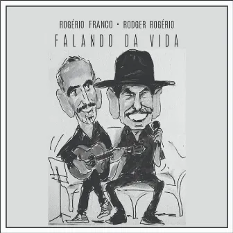 Falando da Vida by Rogério Franco