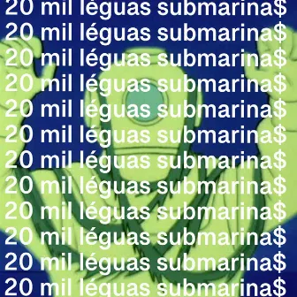 20 Mil Léguas Submarinas by hype the kid