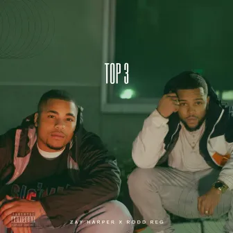 Top 3 by Zay Harper