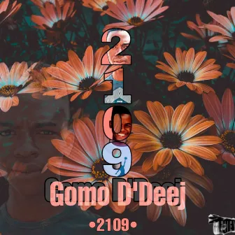 2109 by Gomo D'Deej