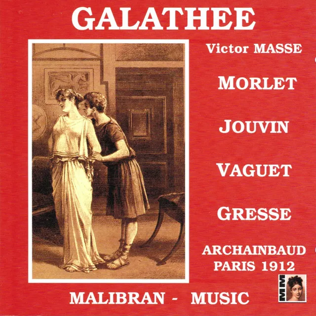 Galathée : Acte II, trio - Il me semblait n'être pas laid